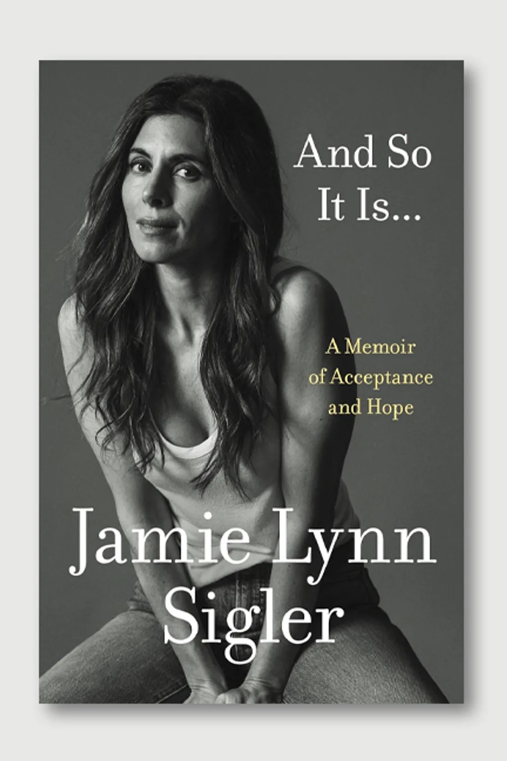 Memoir book cover design for And So It Is... by Jamie Lynn Sigler