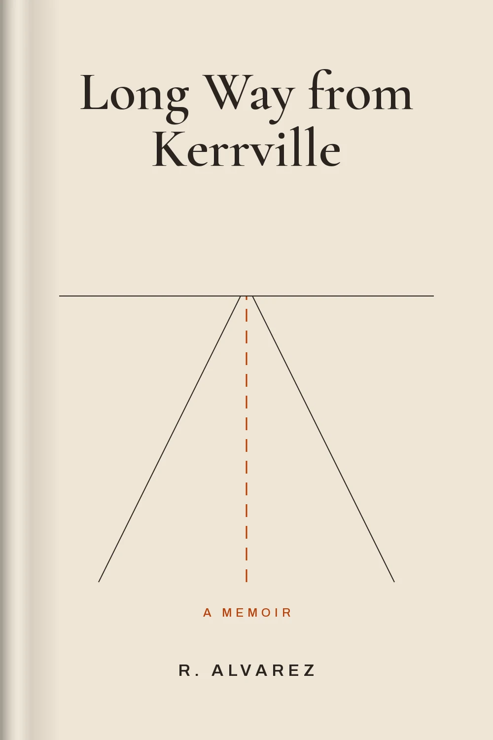 Memoir book cover design for Long Way from Kerrville by R. Alvarez